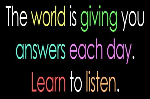  photo Listen-Quotes-ndashListening-Quotes-ndash-Quote-ndash-Listening-to-Others-ndash-Active-Listening-The-world-is-giving-you-ans_zpslef0xbhy.jpg