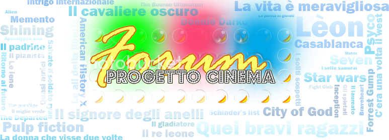 Progetto Cinema [Il Forum Sul Cinema Fatto Da Chi Ama Il Cinema]